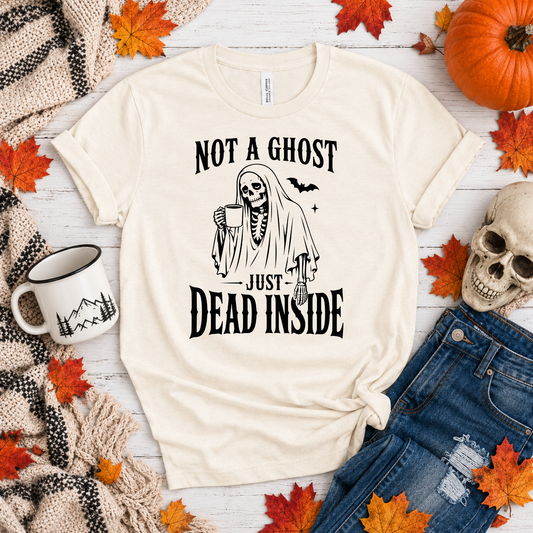Not A Ghost Just Dead Inside Premium Tee
