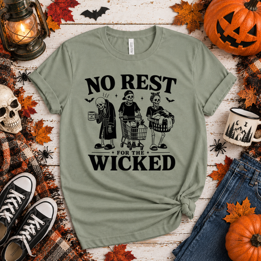 No Rest For The Wicked Tee