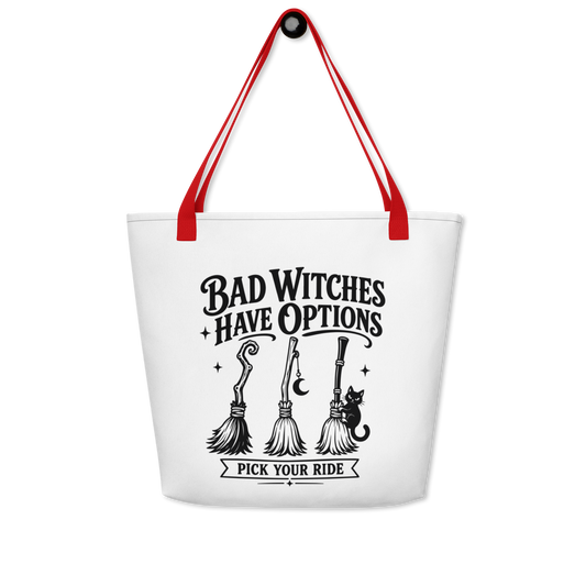 Bad Witches Have Options Large Tote Bag
